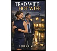 Trad Wife Hot Wife: Her submission. His promotion.