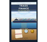 Trade Finance: Getting Paid (International Trade)