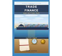 Trade Finance: Getting Paid (International Trade)