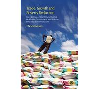 Trade, Growth and Poverty Reduction: Least Developed Countries, Landlocked Developing Countries And Small States In The Global Economic System