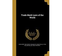 Trade Mark Laws of the World