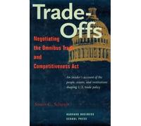 Trade-Offs: Negotiating the Omnibus Trade and Competitiveness Act