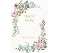 Trade Record Notebook - B5 Size, 4 Cover Designs, 50 Pages: Record Your Losing Trades: A Self-Analysis Notebook for Traders (Trade Notebook Series)