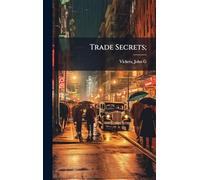 Trade Secrets;