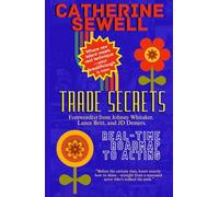 Trade Secrets: Real-time Roadmap to Acting