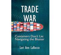 Trade War: Containers Don't Lie, Navigating the Bluster
