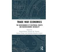 Trade War Economics : The Geoeconomics of Reciprocal Tariffs and Macroeconomic Instability