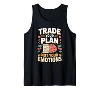 Trade Your Plan Not Your Emotions Stock Trader Tank Top