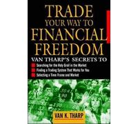 Trade Your Way to Financial Freedom