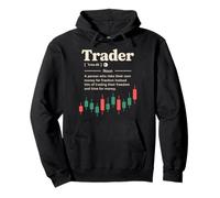 Trader Definition for Financial Risk-Takers Funny Finance Pullover Hoodie