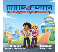 Trades To The Rescue: When the Lights Go Out, the Fixers Gear Up!