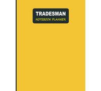 Tradesman Planner Notebook: Daily Appointment & Schedule Record Book, for Jobs Info, Customer Details, Materials List, Estimated Quotes & To Do Lists, With 30 Minute Timeslots (8am - 7pm).