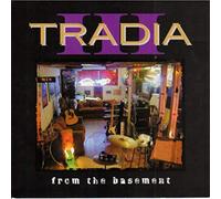 Tradia - From the Basement: Tradia III
