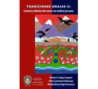Tradiciones orales II: Cuentos y fábulas del centro-sur andino peruano
