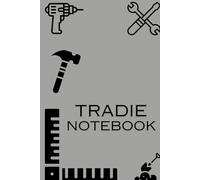 Tradie Notebook: Simple pocket size notebook for the tradesman