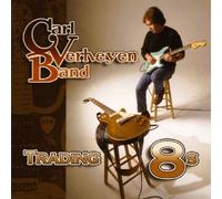 Trading 8s by Carl Verheyen Band (2009) Audio CD