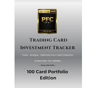 Trading Card Investment Tracker: Track, Analyze & Optimize Your Trading Card Portfolio - 100 Card Portfolio Silver Edition (PackFunCards Trading Card Investment Serie)