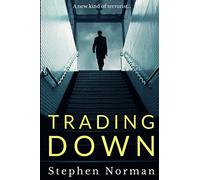 Trading Down: The most gripping cyber thriller of the year