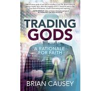 Trading Gods: A Rationale for Faith