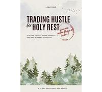 Trading Hustle for Holy Rest: You Are More Than a Label: A 25-Day Devotional for Adults