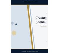 Trading Journal -Navy Slate Edition: Daily Trade Log, Weekly Review & Goal Tracker for Stocks, Forex, Futures & Options: Daily Trade Log for Futures, Forex, Options & Equities (Refinery Edge Capital)