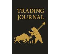 TRADING JOURNAL: Premium hardcover trading log with fundamental analysis charts and structured trade records for disciplined investors