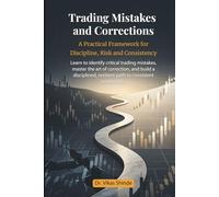 Trading Mistakes and Correction: A Practical Framework for Discipline, Risk and Consistency