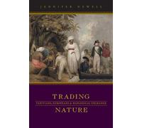 Trading Nature: Tahitians, Europeans, and Ecological Exchange