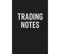 Trading Notebook Calendar: Daily Trade Log, Market Notes, and Strategy Tracker for Stock, Crypto & Forex Traders