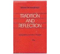 Tradition and Reflection: Explorations in Indian Thought (Sri Garib Dass Oriental): No. 133 (Sri Garib Dass Oriental S.)