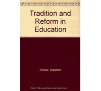 Tradition and Reform in Education