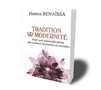 TRADITION ET MODERNITE: Pour une démystification des sciences humaines et sociales