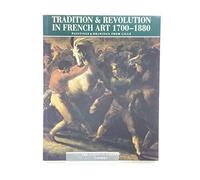 Tradition & Revolution in French Art 1700-1880 Paintings & Drawings from Lille (Paper): Paintings and Drawings from Lille