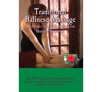 Traditional Balinese Massage: An Instructional Workshop for Massage Therapists