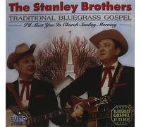 Traditional Bluegrass Gospel (CD) The Stanley Brothers (US IMPORT)