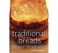 Traditional Breads for Your Breadmaker