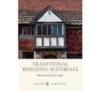 Traditional Building Materials by Matthew Slocombe (Paperback, 2012)