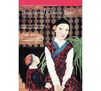 Traditional Chinese Tales: Simplified Character Edition: Stories and Glossaries with Reference Grammar (Simplified Characters) (Far Eastern Publications Series)