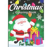 Traditional Christmas Coloring Book For Kids - Christmas Books For Children Suitable For All Ages: Christmas Gift For Boy's & Girl's (Colouring Books For Children)