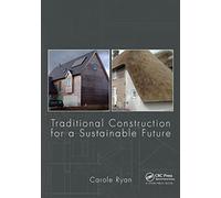 Traditional Construction for a Sustainable Future