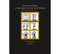 Traditional Construction Patterns: Design and Detail Rules-of-Thumb (P/L CUSTOM SCORING SURVEY)