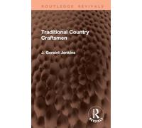 Traditional Country Craftsmen (Routledge Revivals)