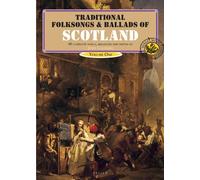 Traditional Folksongs and Ballads of Scotland: v. 1 (Vocal Songbooks)