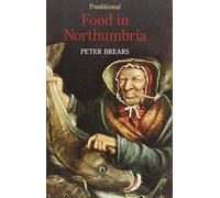 Traditional Food in Northumbria