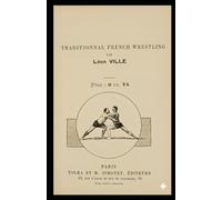 TRADITIONAL FRENCH WRESTLING: scored for group exercises