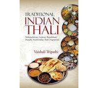 Traditional Indian Thali: Maharashtiyan, Gujarati, Rajashthani, Punjabi, South Indian Thali [Vegetarian]