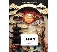 Traditional Japan Coloring Book for Kids - 3D Coloring Book: Journey to Japan Through Art: Coloring Book for All Ages (Adult Coloring Book)