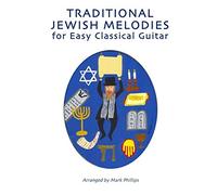 Traditional Jewish Melodies for Easy Classical Guitar