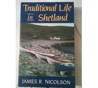 Traditional Life in Shetland