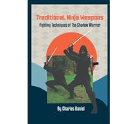 Traditional Ninja Weapons